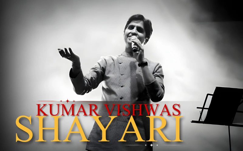 kumar vishwas shayari